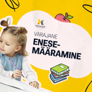 Juhend „Teie lapse varajane enesemääramine“