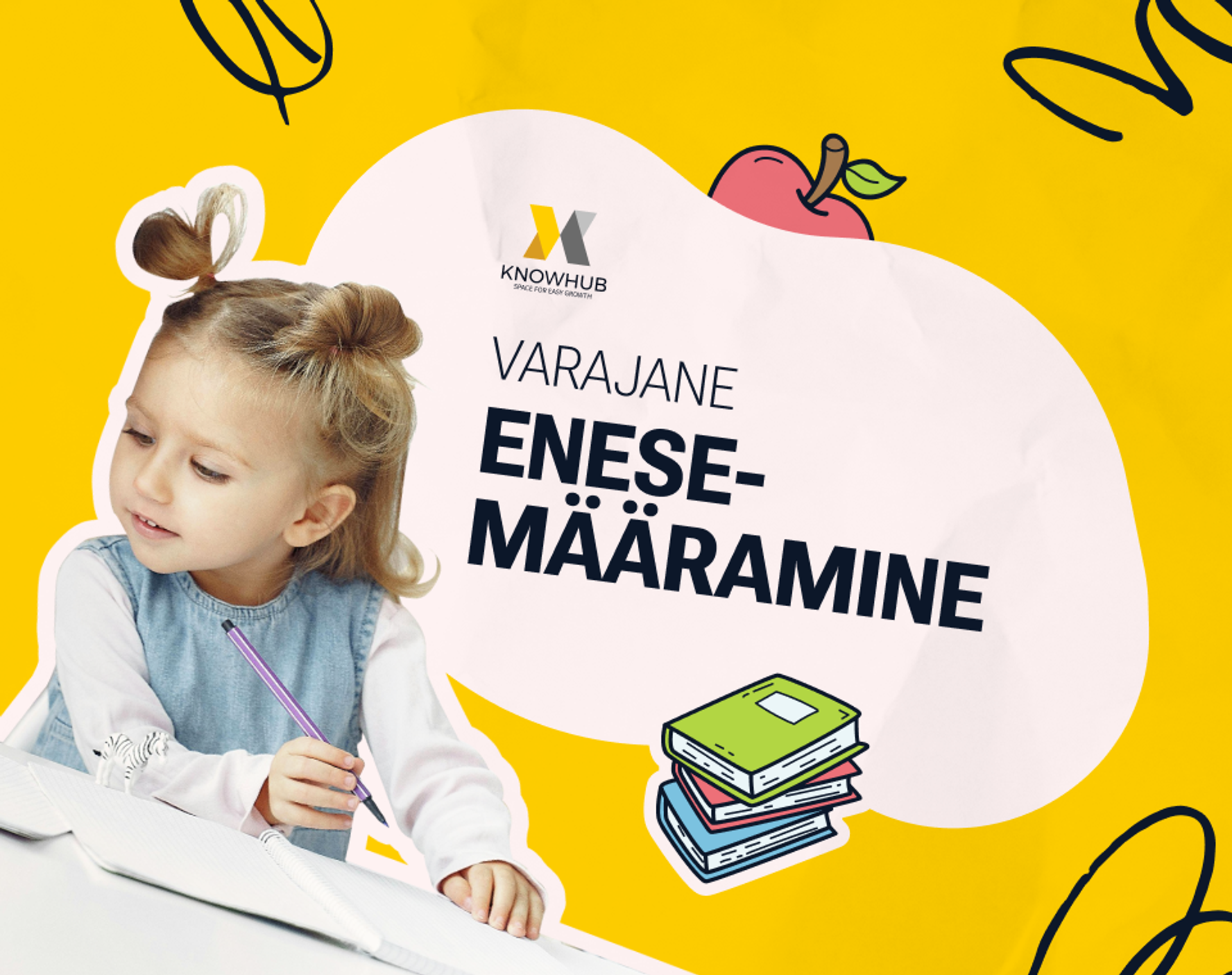 Juhend „Teie lapse varajane enesemääramine“