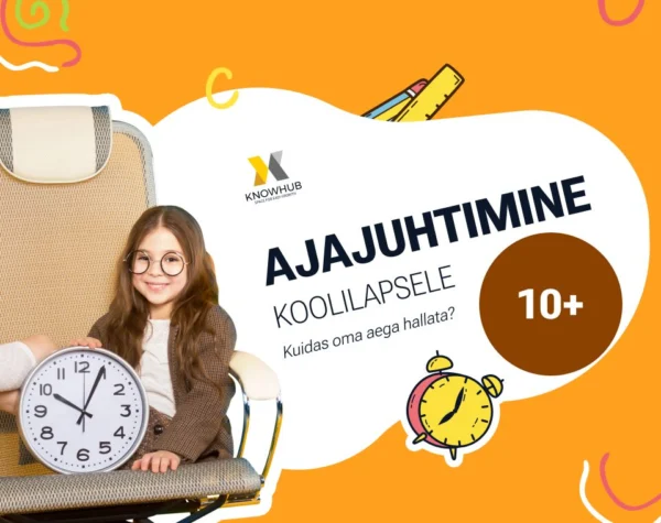 Minikursus „Ajajuhtimine koolilapsele“