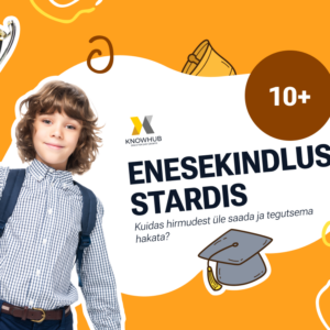 Enesekindlus stardis: kuidas ületada hirmud ja hakata tegutsema